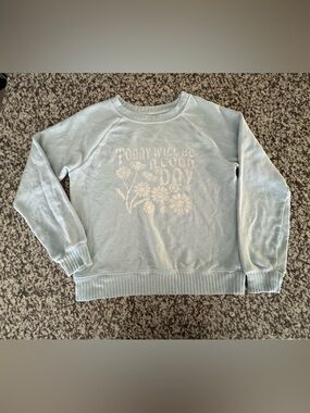 SO Light Blue Floral 'Today Will Be a Good Day' Crewneck